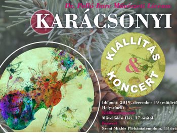 2019 – Karácsonyi Kiállítás & Koncert